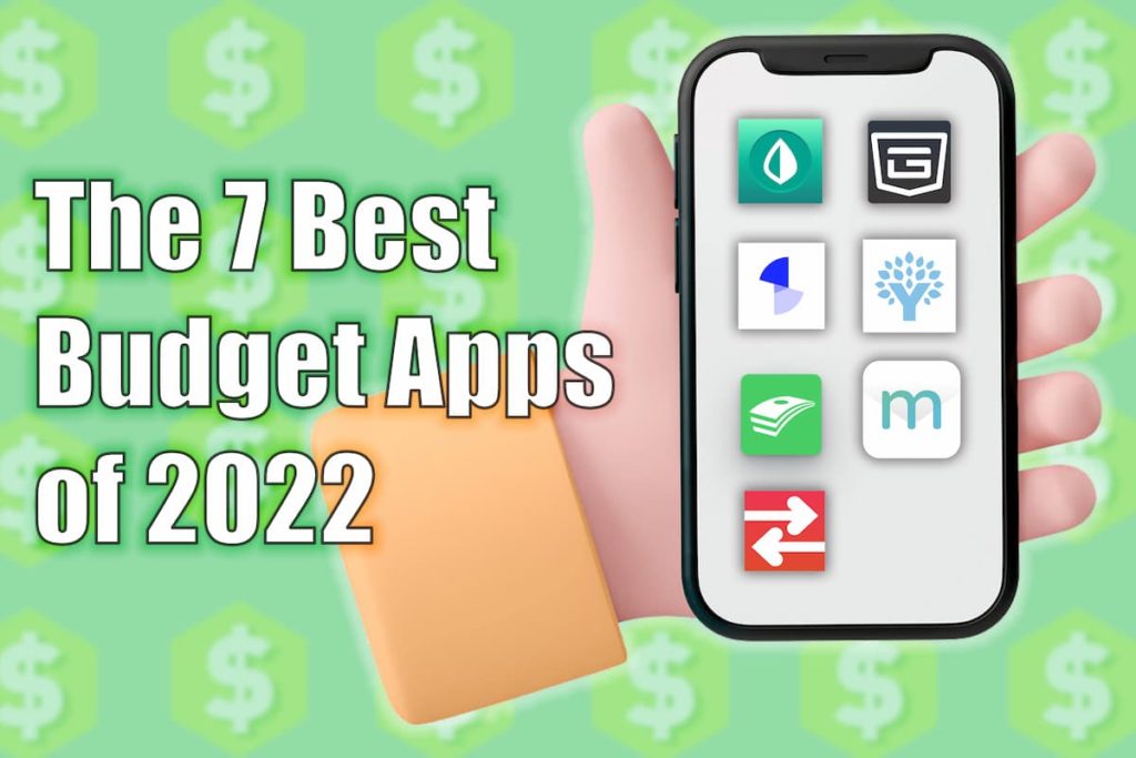 The 7 best budget apps of 2022.